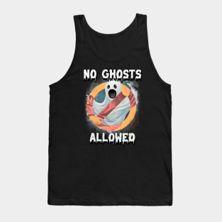 No Ghosts Allowed Spooky Ghost Halloween Boo Tank Top